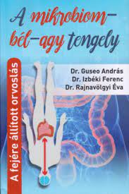 Dr. Guseo András: A mikrobiom bél-agy tengely