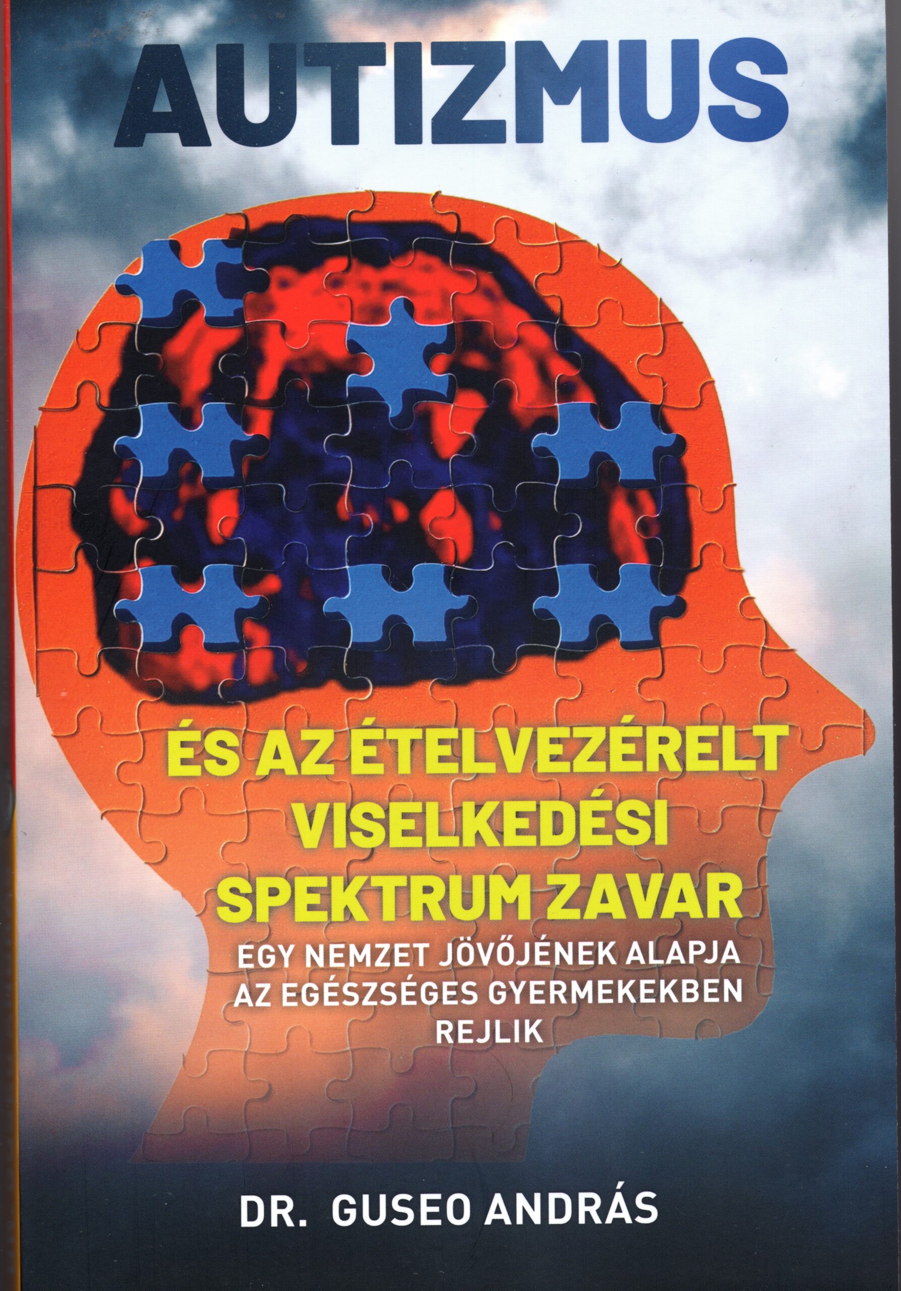 dr. Guseo András: Autizmus