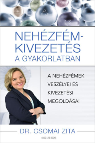 Dr. Csomai Zita: Nehézfém-kivezetés a gyakorlatban