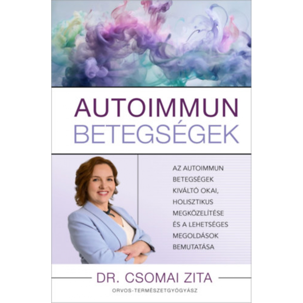 Dr. Csomai Zita: Autoimmun betegségek