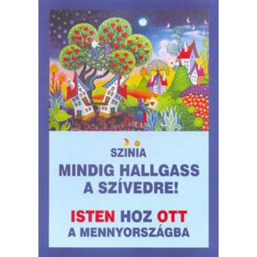 Színia: Mindig hallgass a szívedre!